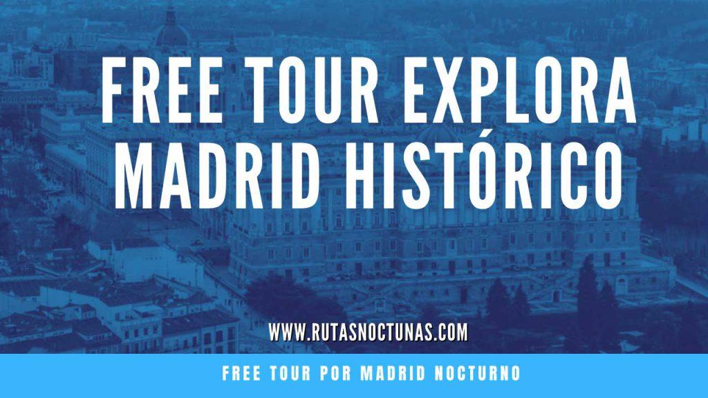 Free Tour Explora Madrid Histórico