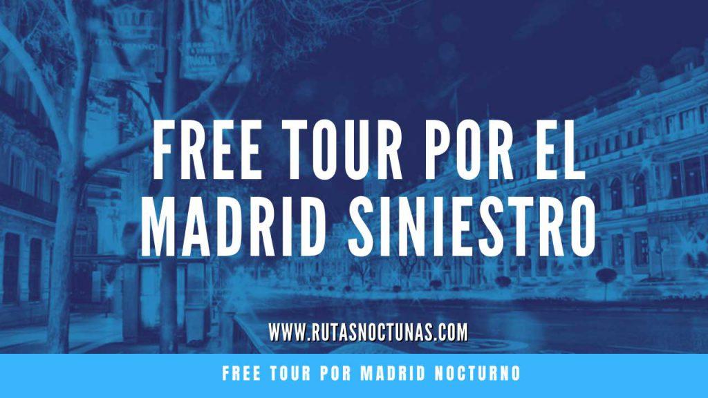 Free Tour por el Madrid Siniestro