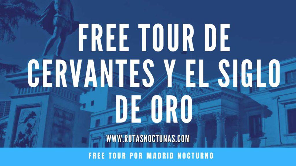 Free tour de Cervantes y el Siglo de Oro