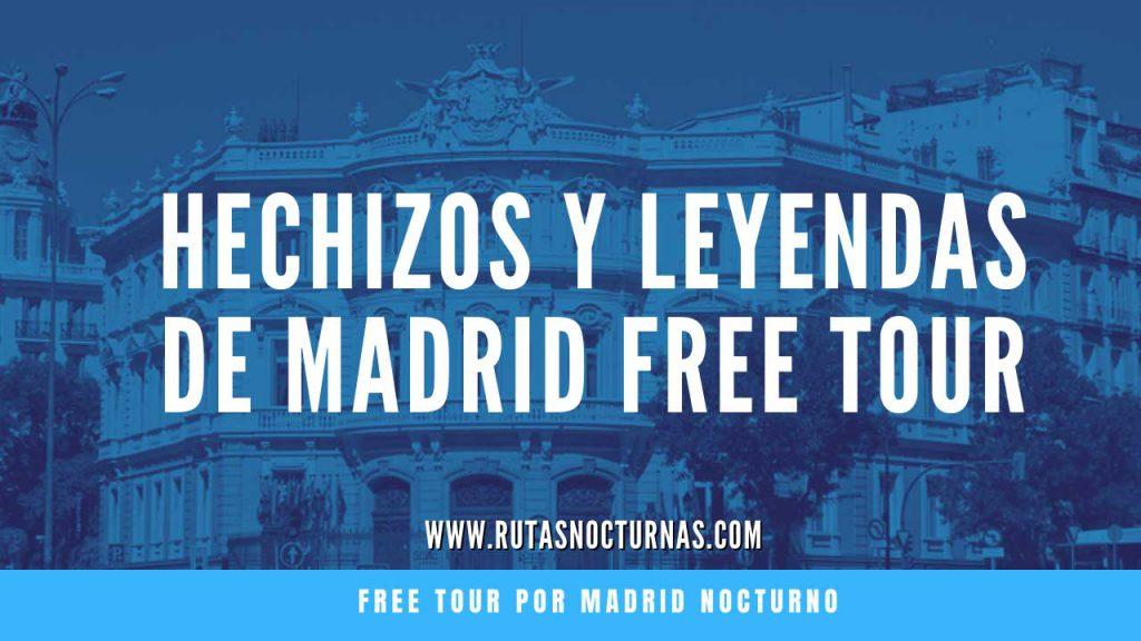 Hechizos y Leyendas de Madrid Free Tour