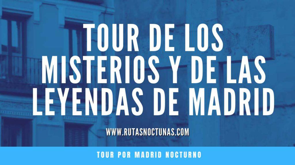 Tour de los misterios y de las leyendas de Madrid