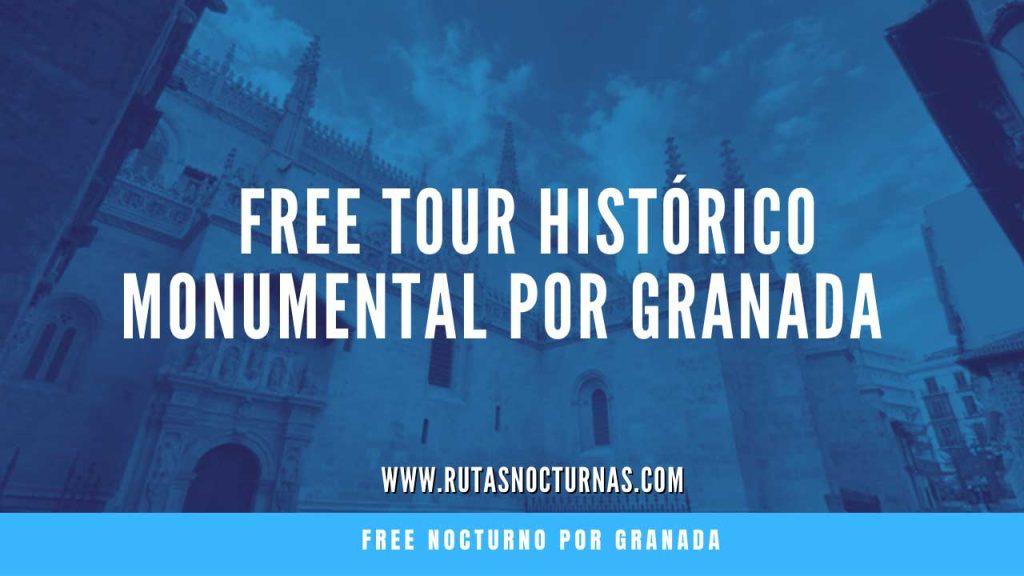 free tour historico momumental por  Granada
