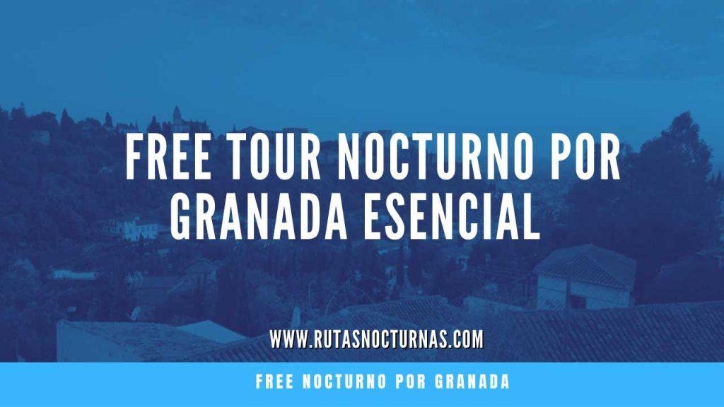 free  tour nocturno Granada esencial