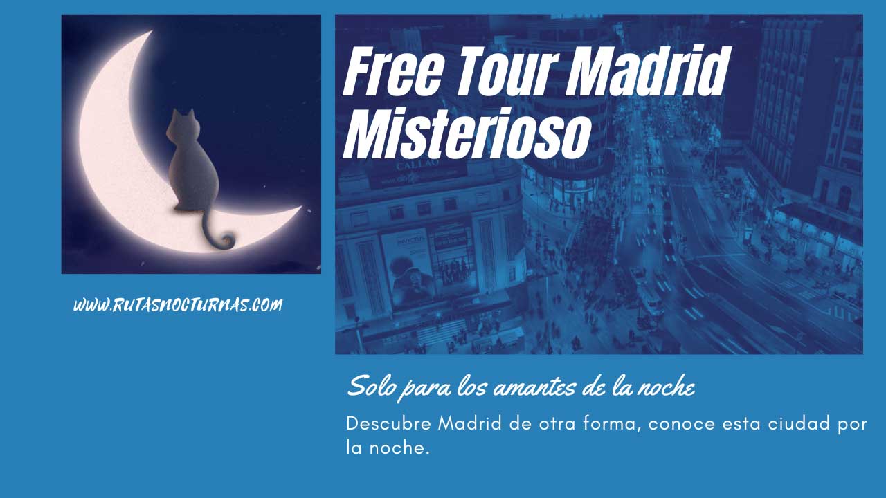 Free Tour Madrid Misterioso
